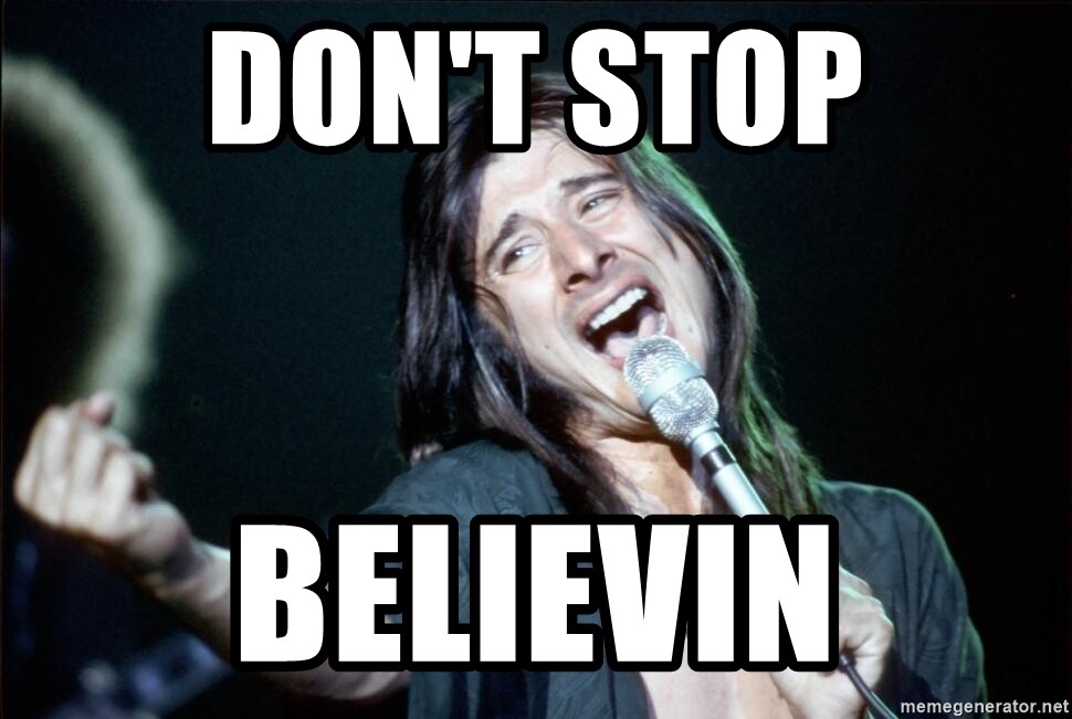 Journey don t stop believing. Don't stop meme. Don't stop believing Single. Journey meme.